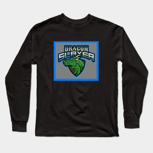 Dragon slayer Long Sleeve T-Shirt